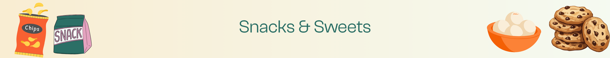 Snacks & Sweets