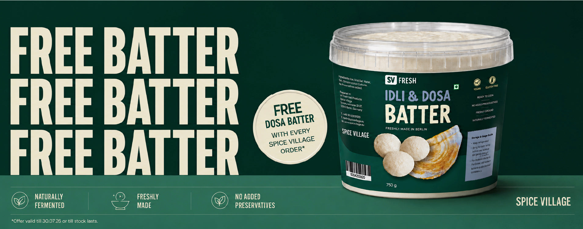 Free dosa batter with Spice Village orders