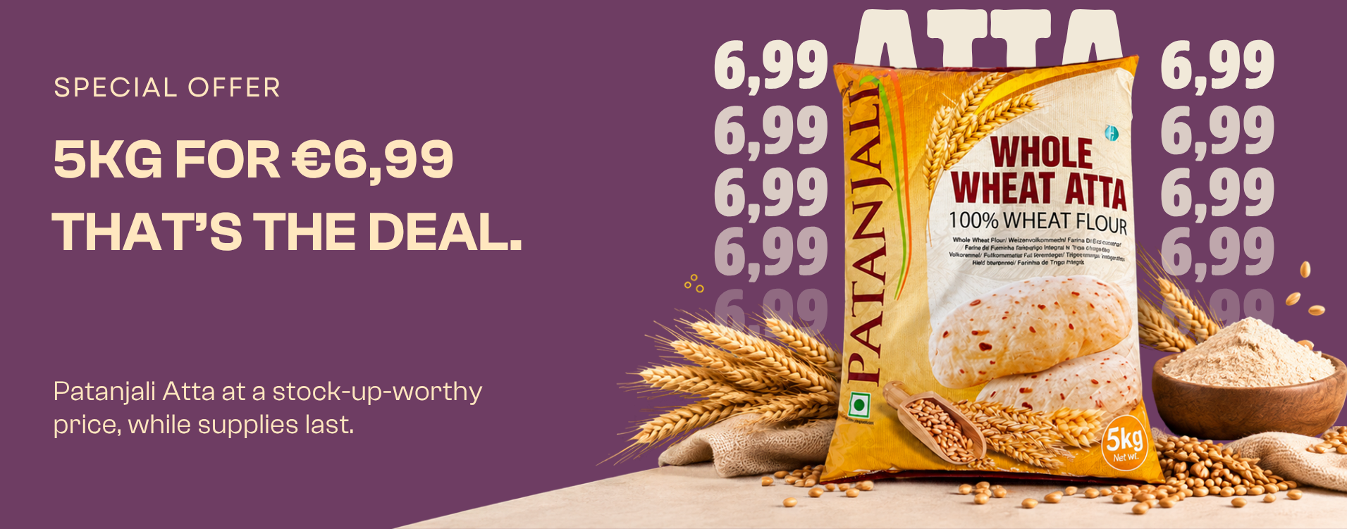 Patanjali Atta 5kg special offer for EUR 6.99