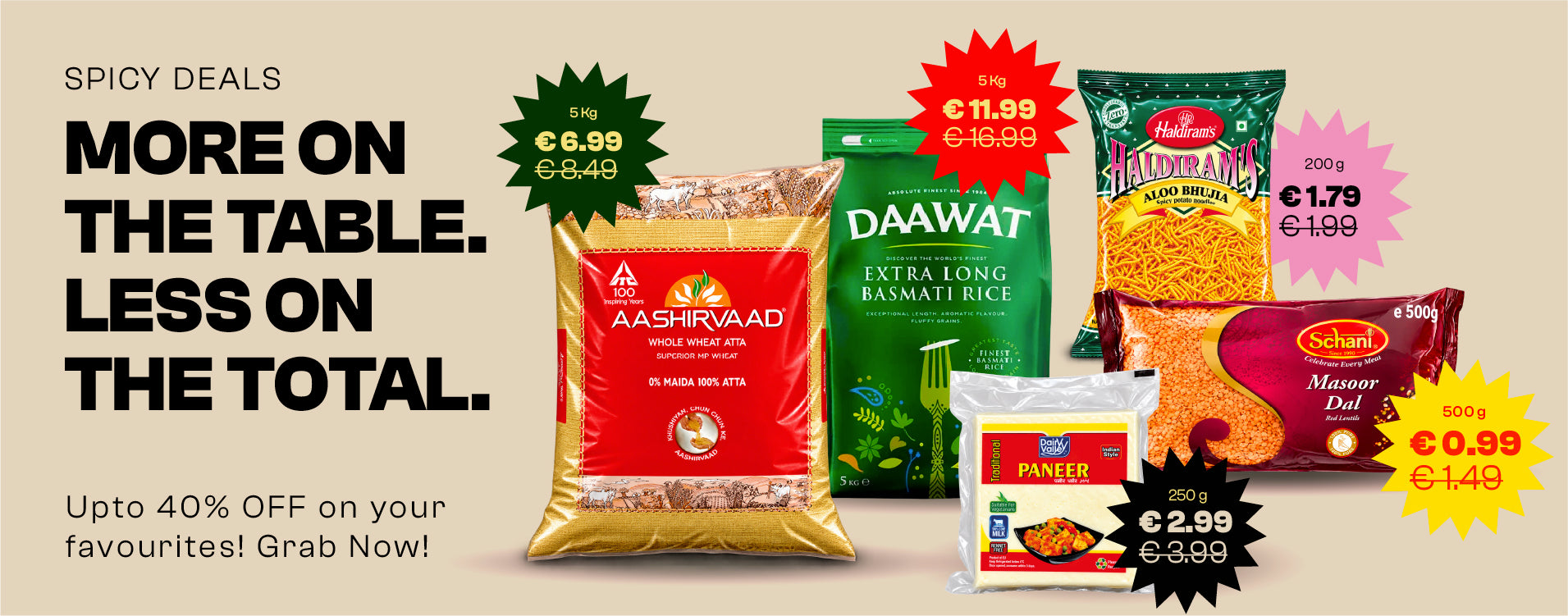 Shop Spicy Deals - more on the table, less on the total. Up to 40% off.